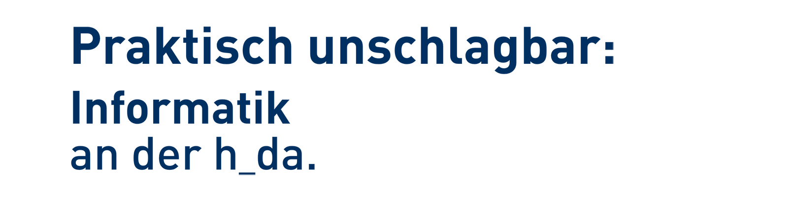 Praktisch unschlagbar: Informatik an der h_da